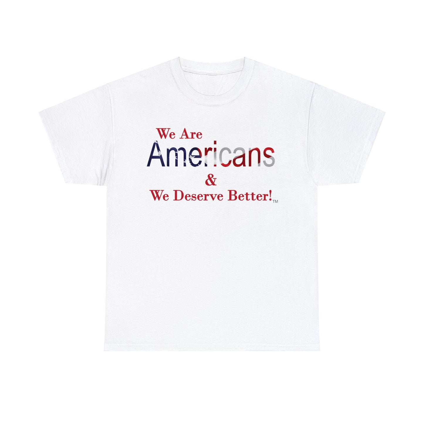 We Are Americans Unisex T-Shirts